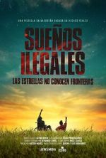 Watch Sue�os Ilegales 123MoviesFree