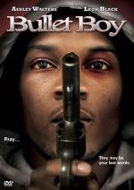 Watch Bullet Boy 123MoviesFree