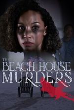 Watch The Beach House Murders 123MoviesFree