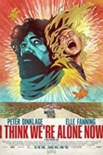Watch I Think We\'re Alone Now 123MoviesFree