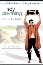 Watch Say Anything... 123MoviesFree