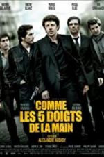 Watch Comme les cinq doigts de la main 123MoviesFree