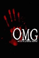 Watch OMG... We\'re in a Horror Movie 123MoviesFree