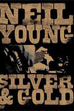 Watch Neil Young: Silver and Gold 123MoviesFree