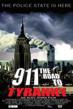 Watch 911 The Road to Tyranny 123MoviesFree