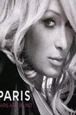 Watch Paris Hilton: Stars Are Blind 123MoviesFree