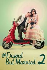 Watch #FriendButMarried 2 123MoviesFree