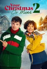 Watch Your Christmas or Mine 2 123MoviesFree