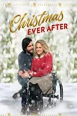 Watch Christmas Ever After 123MoviesFree