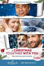 Watch Christmas Together with You 123MoviesFree