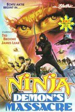 Watch Ninja Demons Massacre 123MoviesFree
