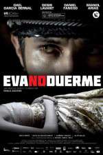 Watch Eva Doesnt Sleep 123MoviesFree