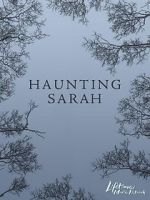 Watch Haunting Sarah 123MoviesFree
