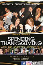 Watch Spending Thanksgiving with the Morettis 123MoviesFree