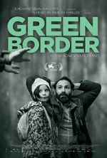 Watch Green Border 123MoviesFree