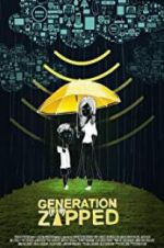 Watch Generation Zapped 123MoviesFree