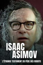 Watch Isaac Asimov: A Message to the Future 123MoviesFree