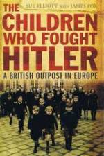 Watch The Children Who Fought Hitler 123MoviesFree
