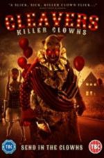 Watch Cleavers: Killer Clowns 123MoviesFree