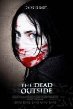 Watch The Dead Outside 123MoviesFree