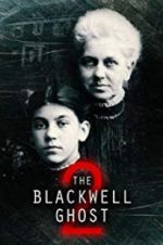 Watch The Blackwell Ghost 2 123MoviesFree