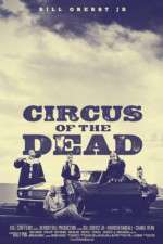 Watch Circus of the Dead 123MoviesFree