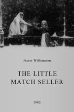 Watch The Little Match Seller (Short 1902) 123MoviesFree