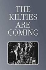 Watch The Kilties Are Coming 123MoviesFree