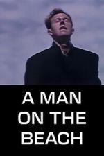 Watch A Man on the Beach 123MoviesFree