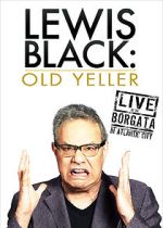 Watch Lewis Black: Old Yeller - Live at the Borgata 123MoviesFree