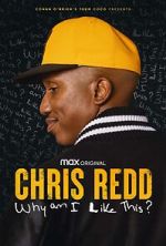 Watch Chris Redd: Why am I Like This? (TV Special 2022) 123MoviesFree