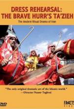 Watch Dress Rehearsal: The Brave Hurr's Ta'Zieh 123MoviesFree