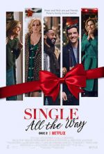 Watch Single All the Way 123MoviesFree