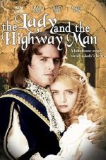 Watch The Lady and the Highwayman 123MoviesFree