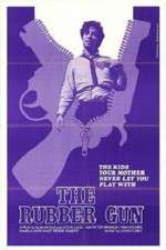 Watch The Rubber Gun 123MoviesFree