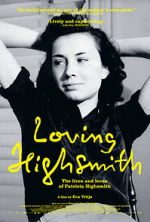 Watch Loving Highsmith 123MoviesFree