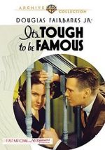 Watch It\'s Tough to Be Famous 123MoviesFree