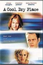 Watch A Cool, Dry Place 123MoviesFree