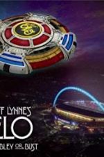 Watch Jeff Lynne\'s ELO: Wembley or Bust 123MoviesFree