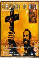 Watch Straight to Hell - Fahr zur Hölle 123MoviesFree