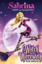 Watch Sabrina: A Witch and the Werewolf 123MoviesFree