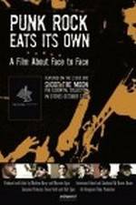 Watch Punk Rock Eats Its Own: A Film About Face to Face 123MoviesFree