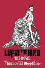Watch LUPIN THE IIIRD: The Movie - The Immortal Bloodline 123MoviesFree