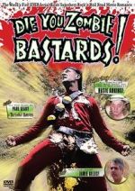 Watch Die You Zombie Bastards! 123MoviesFree