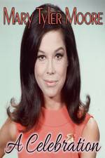 Watch Mary Tyler Moore: A Celebration 123MoviesFree