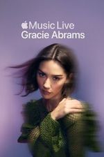 Watch Apple Music Live: Gracie Abrams (TV Special 2025) 123MoviesFree