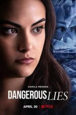 Watch Dangerous Lies 123MoviesFree