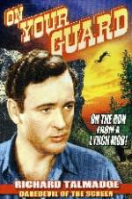 Watch On Your Guard 123MoviesFree