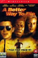 Watch A Better Way to Die 123MoviesFree