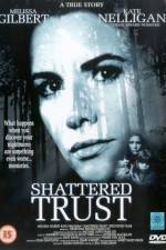 Watch Shattered Trust The Shari Karney Story 123MoviesFree
